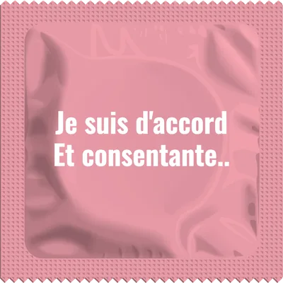 Pochette rose portant le message « Je suis d’accord. Et consentante.. »