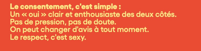 Message sur les nouveaux emballages CondomZ rappelant qu'un consentement doit être libre, sans pression et révocable à tout moment
