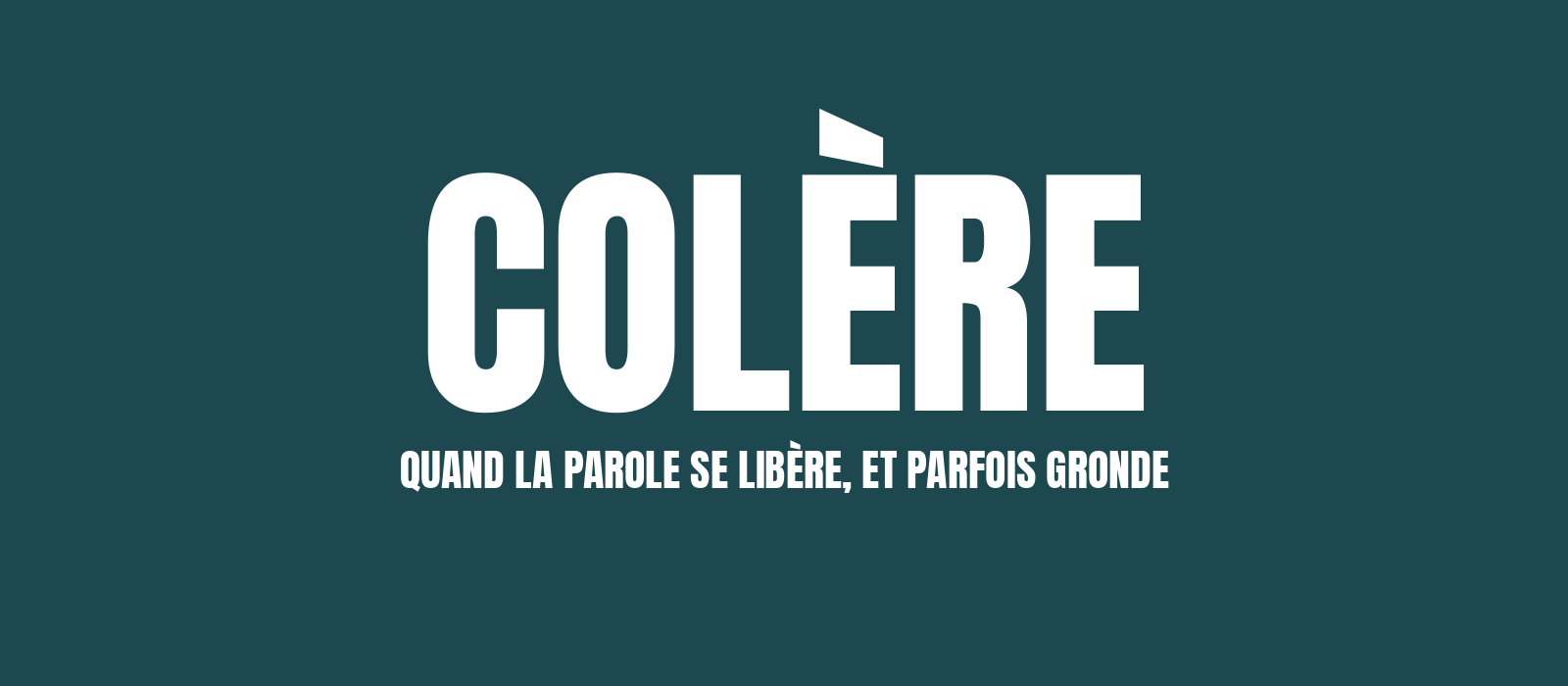 Visuel de l'article : quand la parole se libère, et parfois gronde